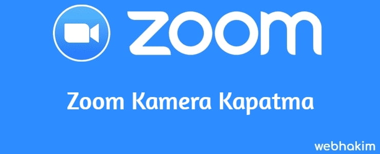 Zoom Kamera Kapatma