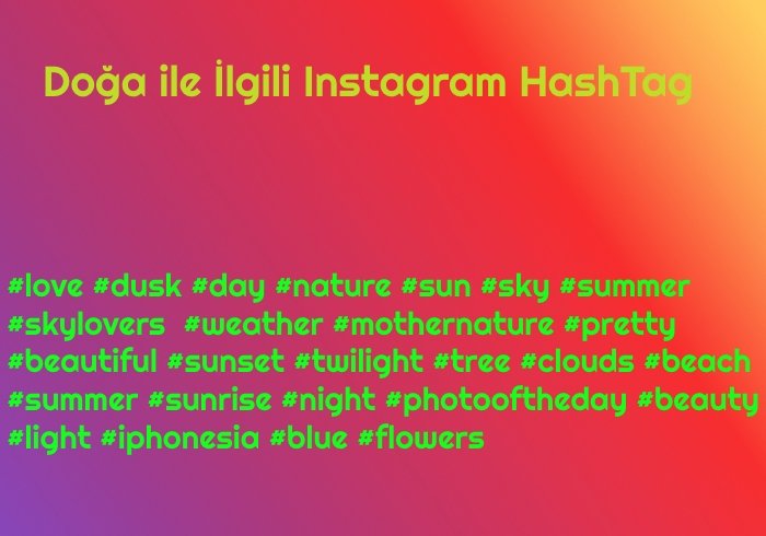 Doğa ile İlgili Instagram HashTag