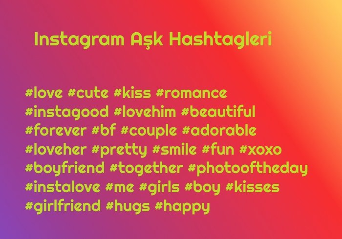 Instagram Aşk Hashtagleri