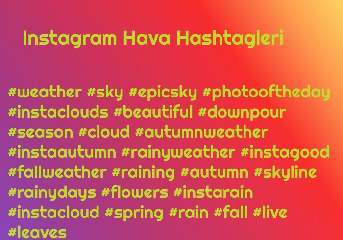 Instagram Hava Hashtagleri