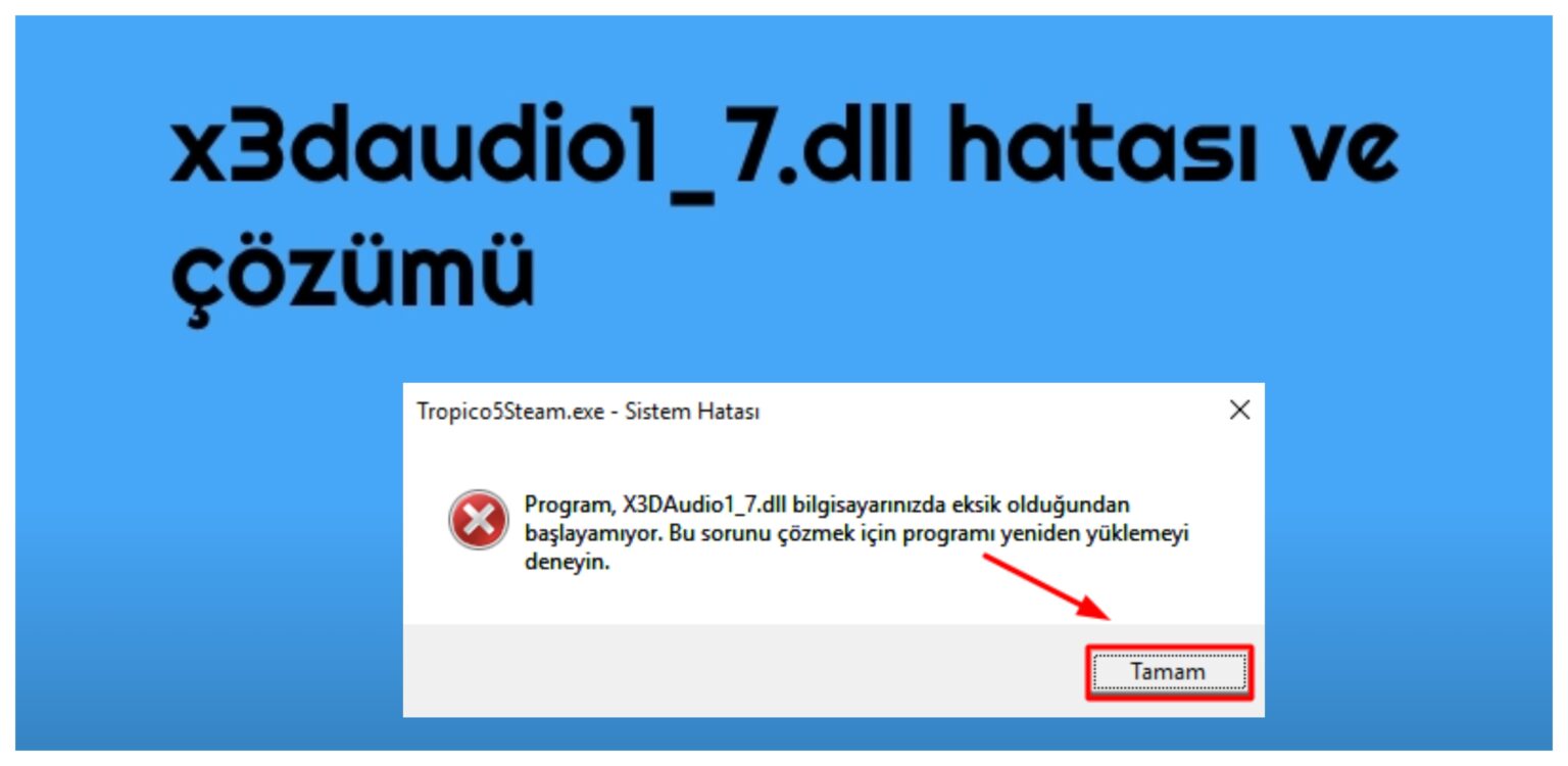 x3daudio1_7.dll hatasi ve çözümü