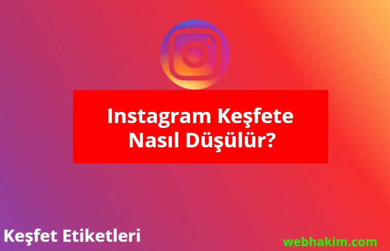 Instagram Kesfete Nasil Dusulur