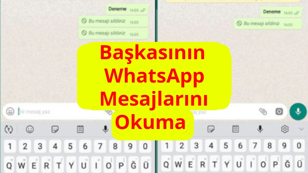 Baskasinin WhatsApp Mesajlarini Okuma
