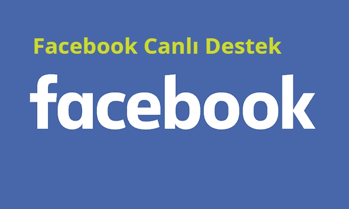 Facebook Canli Destek