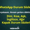 WhatsApp Durum Sozleri