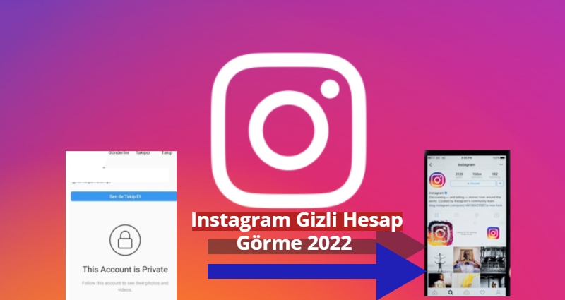 instagram gizli hesap gorme 2022