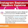 Instagram Baskasinin Hesabini Kapatma
