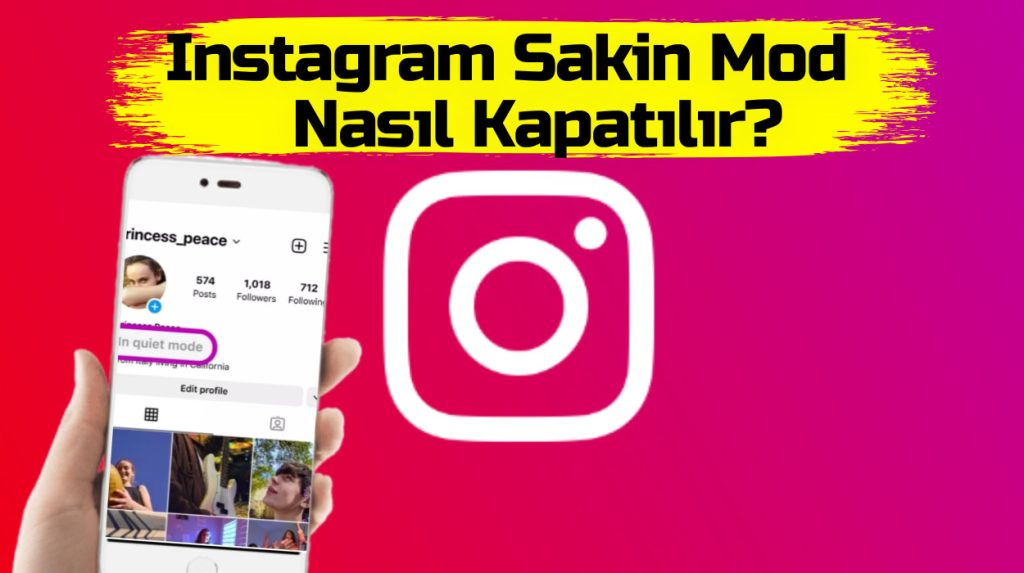 Instagram Sakin Mod Nasıl Kapatılır