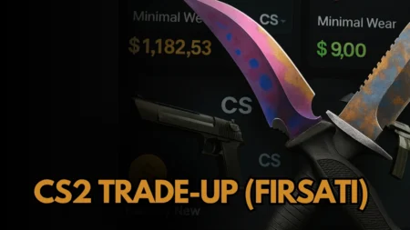 CS2 Trade Up Guncellemesiyle