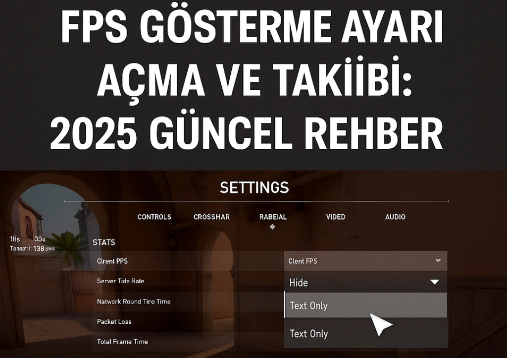 Valorantta FPS Gosterme Ayari Acma